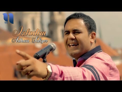 Adham Soliyev - Izladim | Адхам Солиев - Изладим