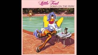 Down On The Farm - Little Feat