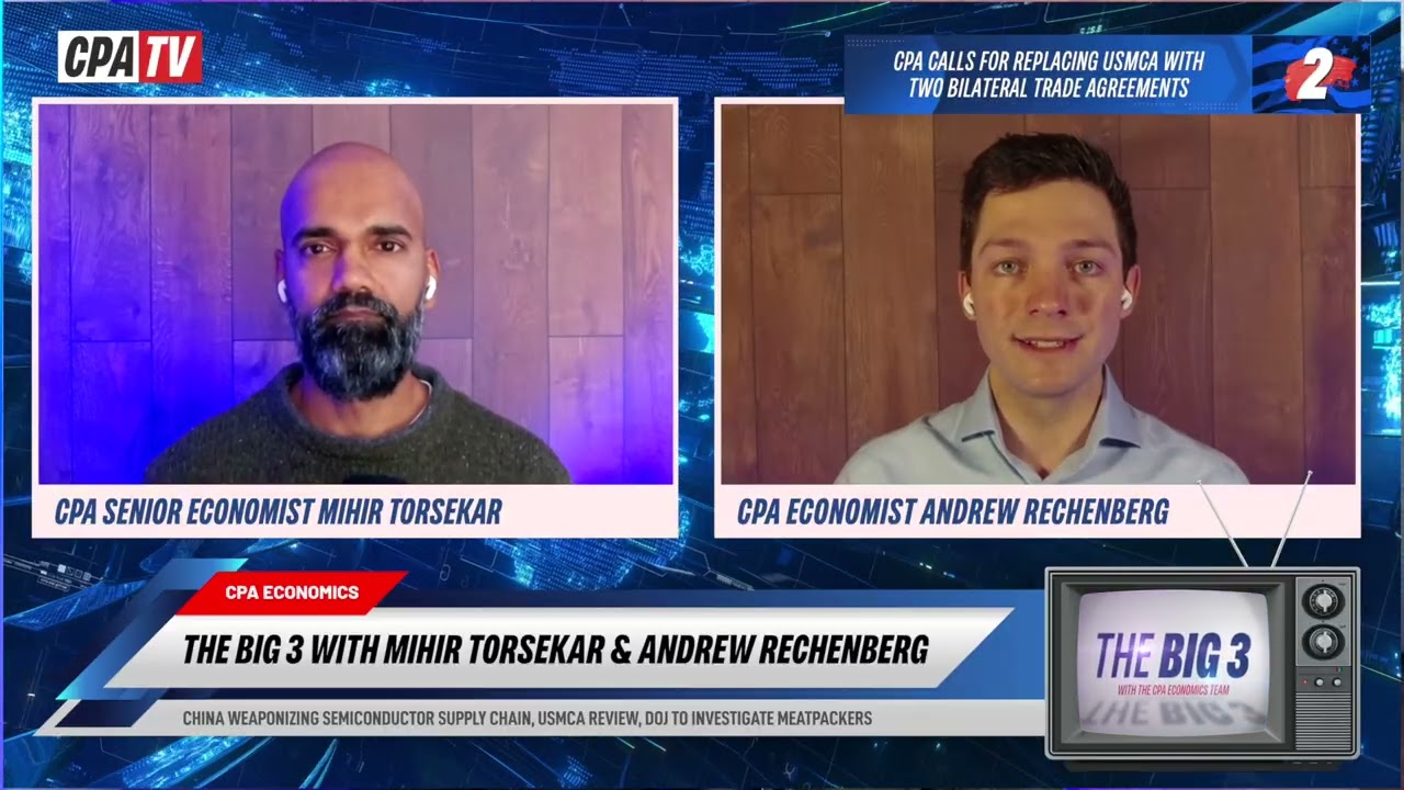 The Big 3: China Weaponizing Semiconductor Supply Chain, USMCA Review, DOJ Investigates Meatpackers