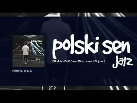 08. Jalz - Oni2 (prod. 1Sort, scratch Sajmon)