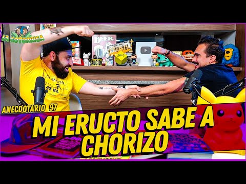 La Cotorrisa - Episodio 97 - Mi eructo sabe a chorizo
