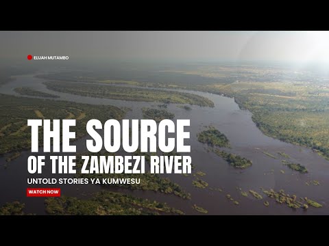 THE SOURCE OF THE ZAMBEZI RIVER