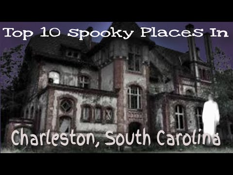 Uncovering the Top 10 Most Haunted Locations in Charleston, SC!