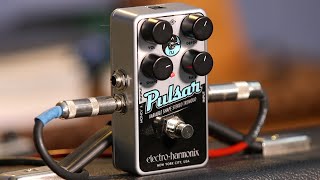 Video thumbnail for Electro-Harmonix Nano Pulsar Stereo Tremolo Demo | First Look by Premier Guitar
