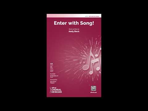 Enter with Song! (SATB), by Andy Beck – Score & Sound
