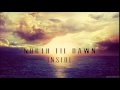 North Til Dawn - Borrowed Pain 