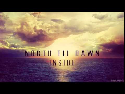 North Til Dawn  - Borrowed Pain