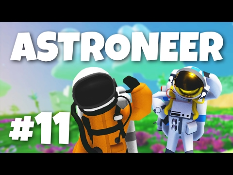 EI TAAS! - ASTRONEER w/ Glyffi | #11