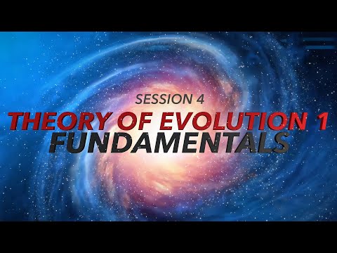 5 - Theory of Evolution 1: Fundamentals (Session 4)