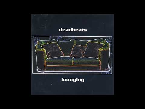 Deadbeats - Lounging (Downtempo, Trip Hop) (2000)