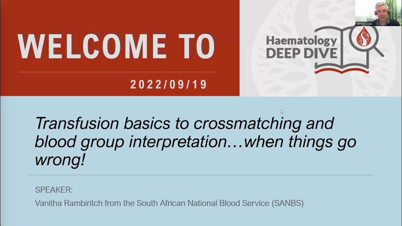 19092022 Transfusion basics to cross matching and blood group