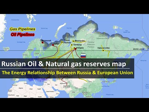 Major Russian oil & natural gas reserves map | Energy Relationship Between Russia & European union