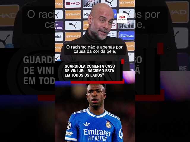 Guardiola comenta caso de Vinicius Júnior: "Racismo está em todos os lados" | CNN ESPORTES