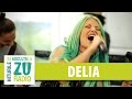 Delia Da Mama Live La Radio ZU