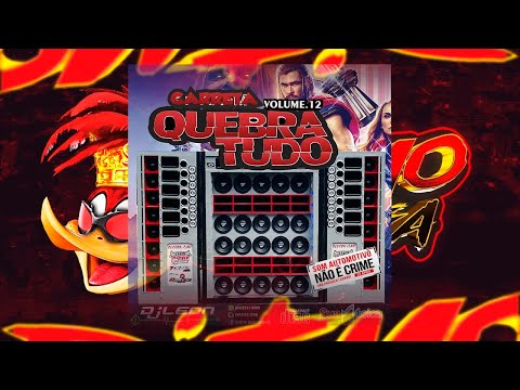 CD CARRETA QUEBRA TUDO VOL 12 - DJ LEON - RITMO CUIABÁ