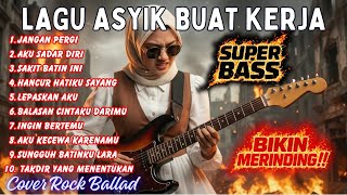 Download lagu 💥BIKIN MERINDING ‼️ COVER ROCK TERBAIK | PAS BANGET BUAT YANG LAGI KERJA | SLOWROCK MALAYSIA POPULER mp3