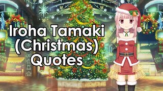 Iroha Tamaki (Christmas) Quotes