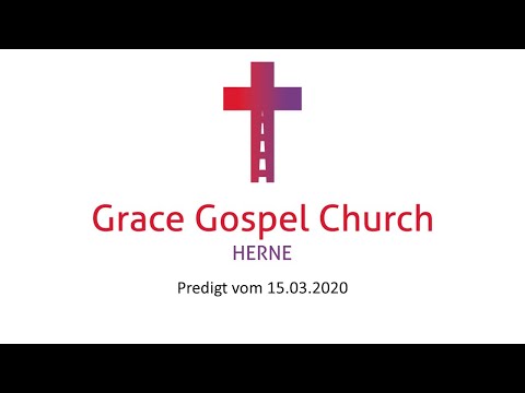 Predigt vom 15.03.2020 ~ Gott ist gerecht und barmherzig. Auch in Zeiten von Corona.