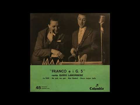 Franco E I "G. 5" - Non Illuderti