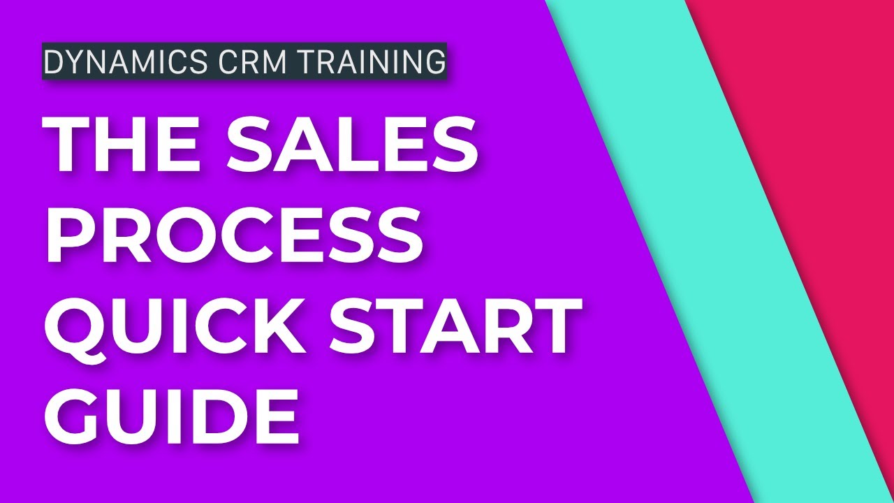 The sales process quick start guide
