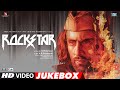 Rockstar "Full Songs" | Video Jukebox | A R Rahman | Ranbir Kapoor, Nargis Fakhri | T-Series DEFAULT Thumbnail