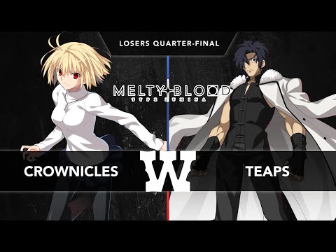 WANTED S5 C2 - MBTL - Crownicles (Arcueid) vs teapS (Kouma) (Losers Quarter-Final)