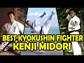 Kenji Midori One of The Greatest Kyokushin Fighter