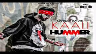 Kaali Hummer - Maninder Buttar | Latest Song 2K18