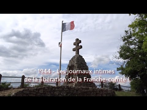 1944   Les journaux intimes de la libération de la Franche comté !