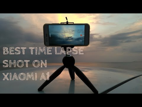 Mi A1 TIME LAPSE