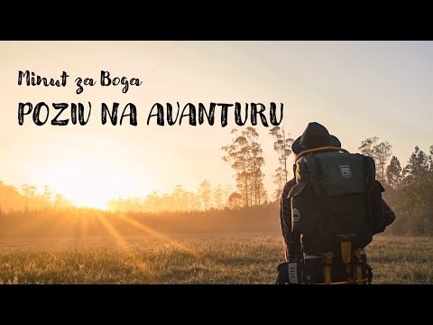Poziv na avanturu - Minut za Boga