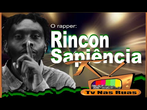 Tv Nas Ruas Entrevista RINCON SAPIÊNCIA