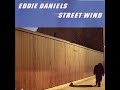 Eddie Daniels Street Wind 1978