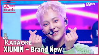 Download lagu 🎤 XIUMIN - Brand New KARAOKE 🎤 mp3