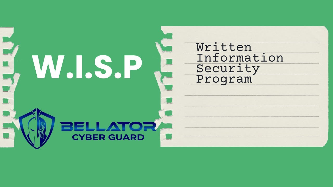 Written Information Security Program (WISP) Overview