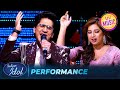 Tanishk Sang Ole Ole In 3 Different Styles Indian Idol S16 Performance