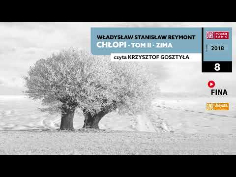 Chłopi - Tom II - Zima #08 | Władysław Stanisław Reymont | Audiobook po polsku