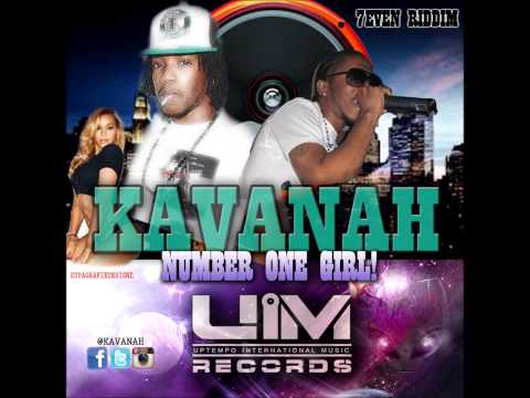 NUMBER ONE GIRL - KAVANAH / 7EVEN RIDDIM UIM RECORDS NOV 2014