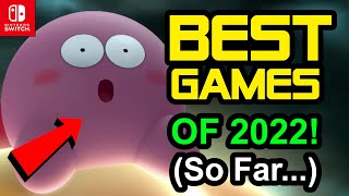 Top 10 BEST Nintendo Switch Games of 2022 So Far! (That I've Played)