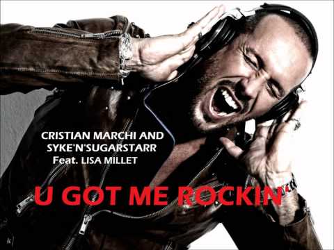 Cristian Marchi And Syke'n'Sugarstarr feat. Lisa Millet - U Got Me Rockin' (Prog Edit)