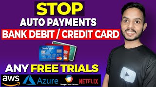 How to Stop Auto (Automatic) Payments in Any Debit/Credit Card | Stop recurring Payments