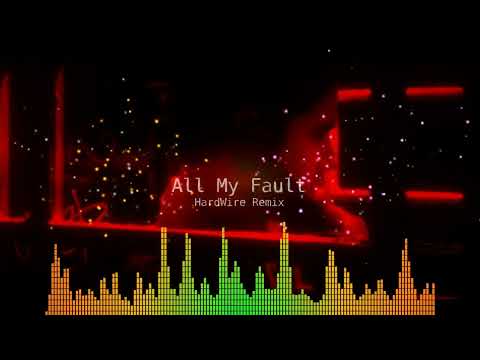 All My Fault - Clo Sur ft. NEZZY (HardWire Remix)