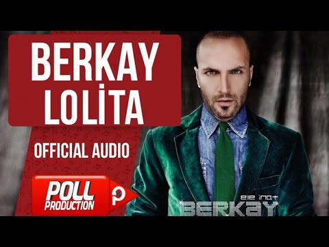 Berkay - Lolita - ( Official Audio )