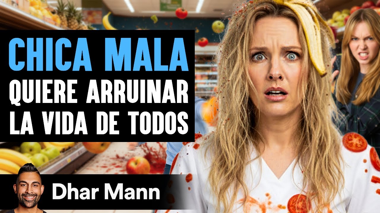 Chica Mala Quiere Arruinar La Vida De Todos | Dhar Mann Studios