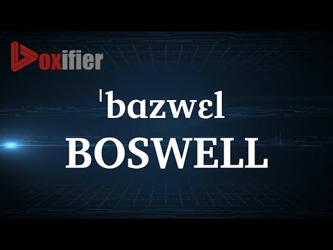 How to Pronunce Boswell in English - Voxifier.com