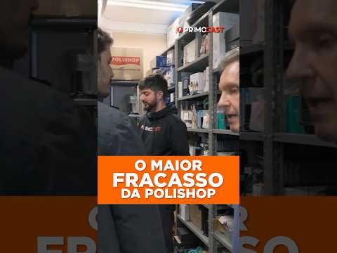 JOÃO APPOLINÁRIO REVELA O MAIOR FRACASSO DA POLISHOP