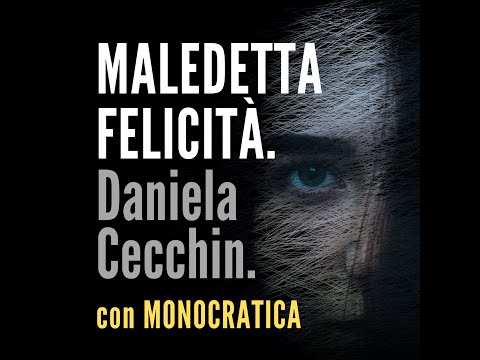 DAMNED HAPPINESS. Daniela Cecchin.