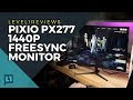 Pixio PX277 (2017) 1440p Freesync Monitor Review + Hard latency test