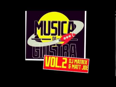 dj Matrix & Matt Joe -  sono ancora sana (Feat. Sarah Riveira)