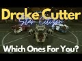 Star Citizen Which Cutter S For You Drake Cutter